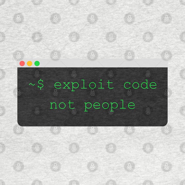 Exploit Code not People by leo-jess